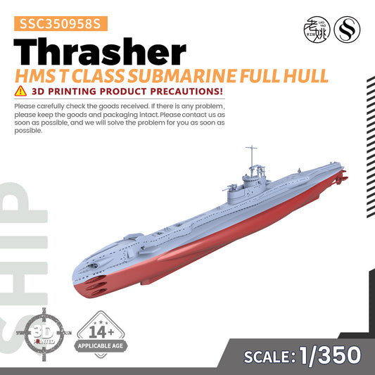 SSMODEL SSC958S Military Model Kit HMS T Class Submarine Thrasher Full Hull